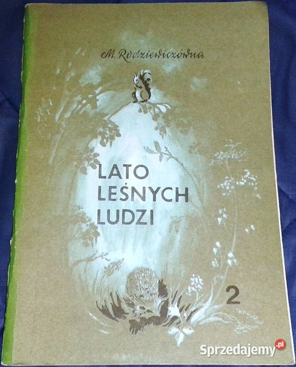 Lato leśnych ludzi Cz 12 Maria Rodziewiczówna Pozostałe Chełm