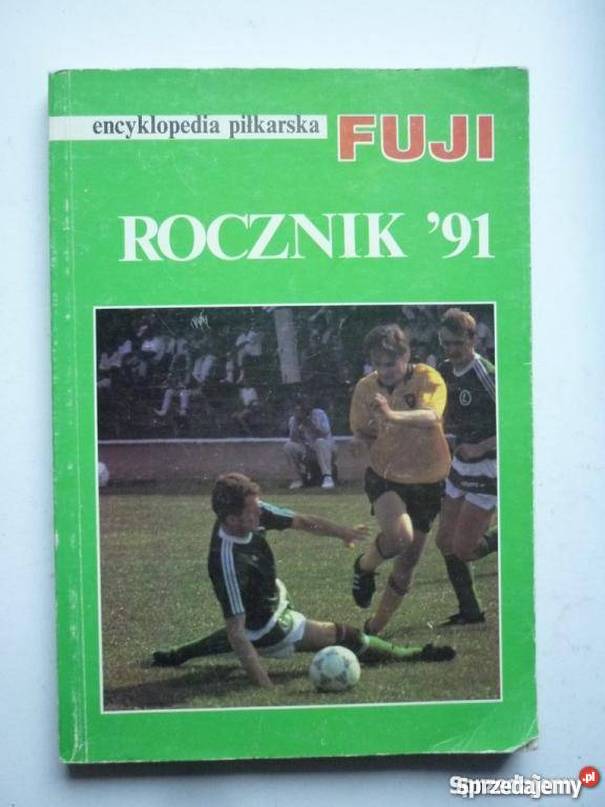 ENCYKLOPEDIA PILKARSKA FUJI ROCZNIK 91 Lublin