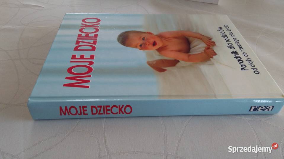 MOJE DZIECKO Poradnik rodziców ciąży do mazowieckie Warszawa