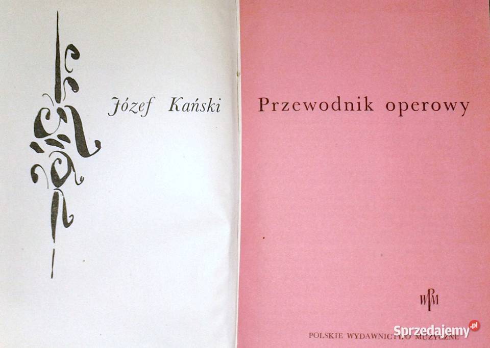 Przewodnik operowy Józef Kański twarda Chełm