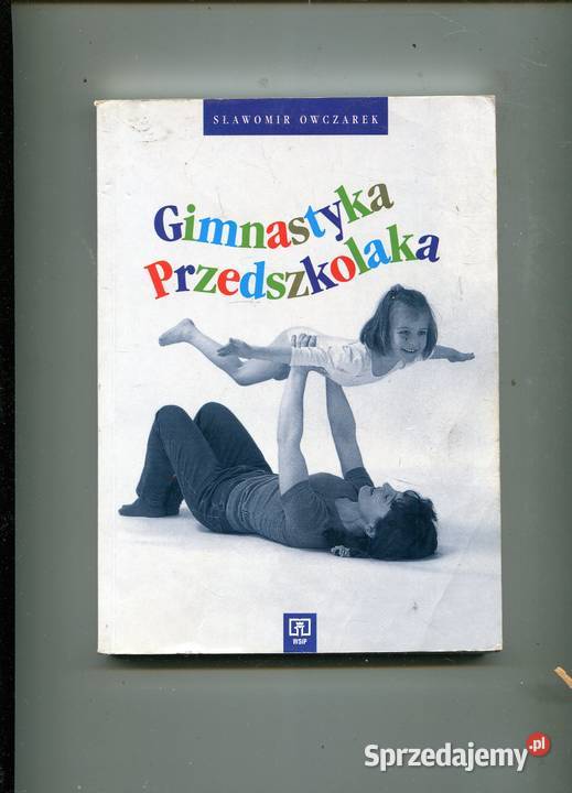 Gimnastyka przedszkolaka Sławomir Owczarek Szczecin