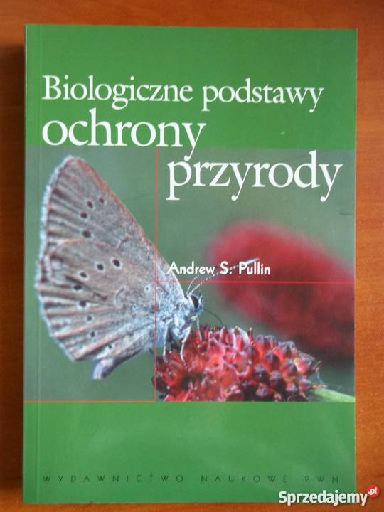 Biologiczne podstawy ochrony przyrody warmińsko-mazurskie Olsztyn sprzedam