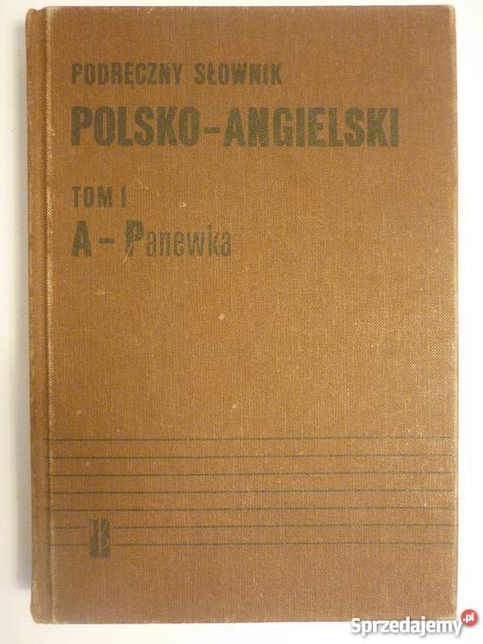 PODRĘCZNY SŁOWNIK POLSKOANGIELSKI TOM I Kultura i Rozrywka Elbląg