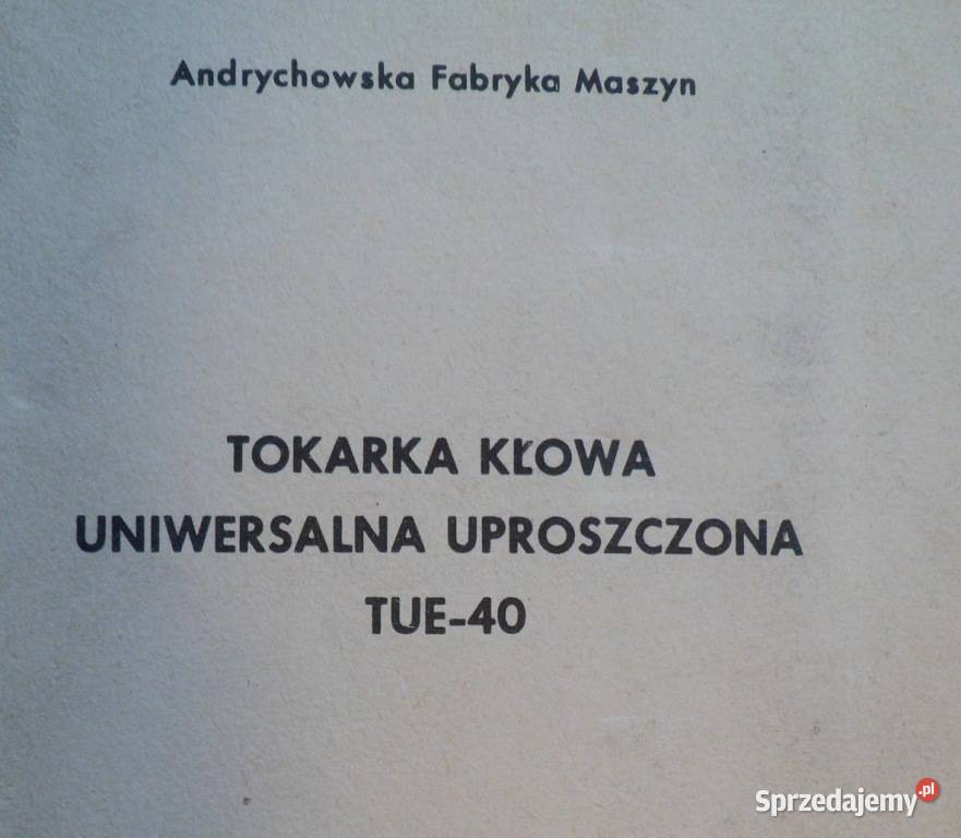 Tokarki TUE40 TUM 35 35D instrukcje obsługi Kielce