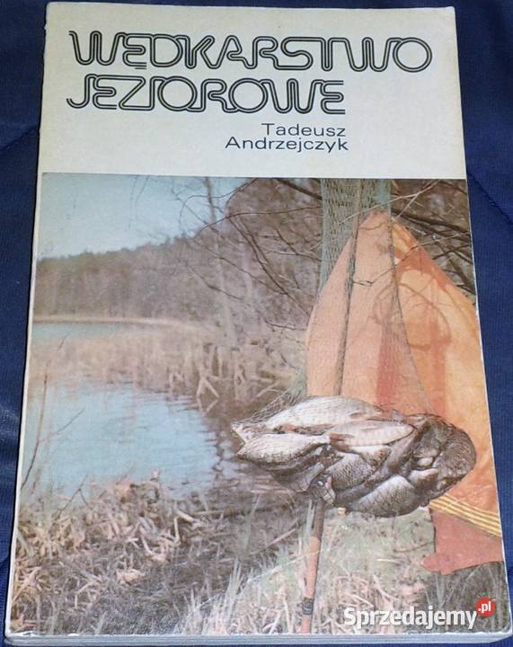 Wędkarstwo jeziorowe Tadeusz Andrzejczyk Chełm