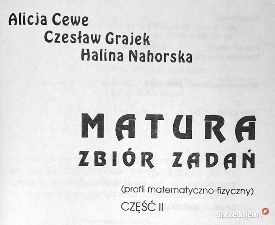 Matematyka Matura Zbiór zadań Cz2 Alicja Cewe Chełm sprzedam