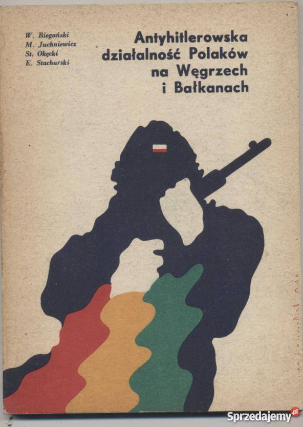 Antyhitlerowska działalność Polaków na Węgrzech
