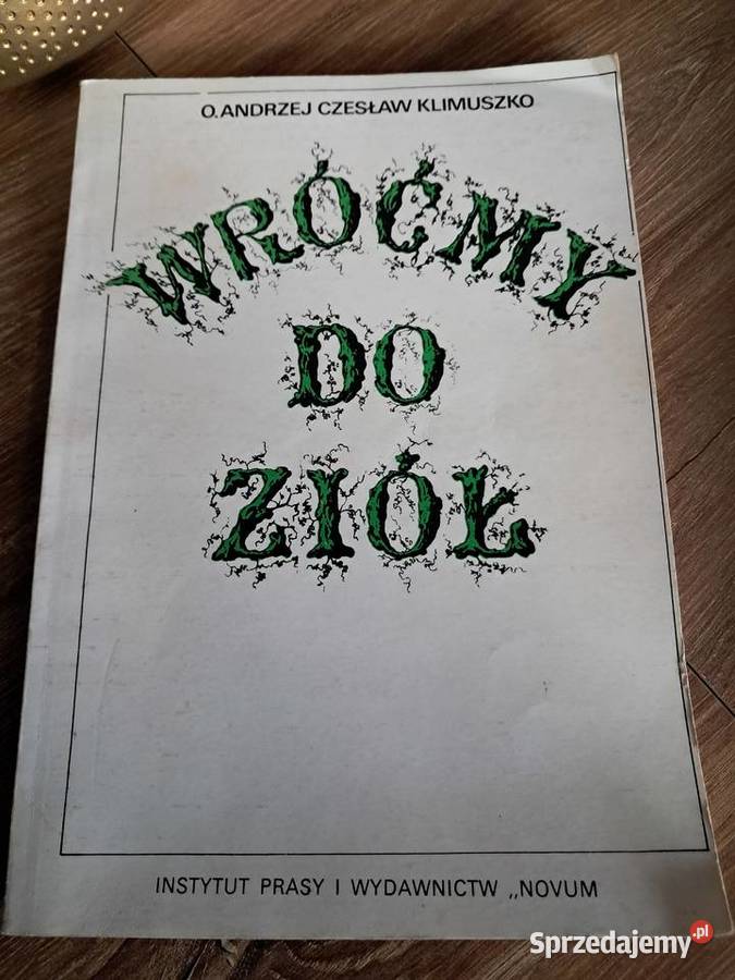 książka z 1988r wróćmy do ziół stan db Sandomierz