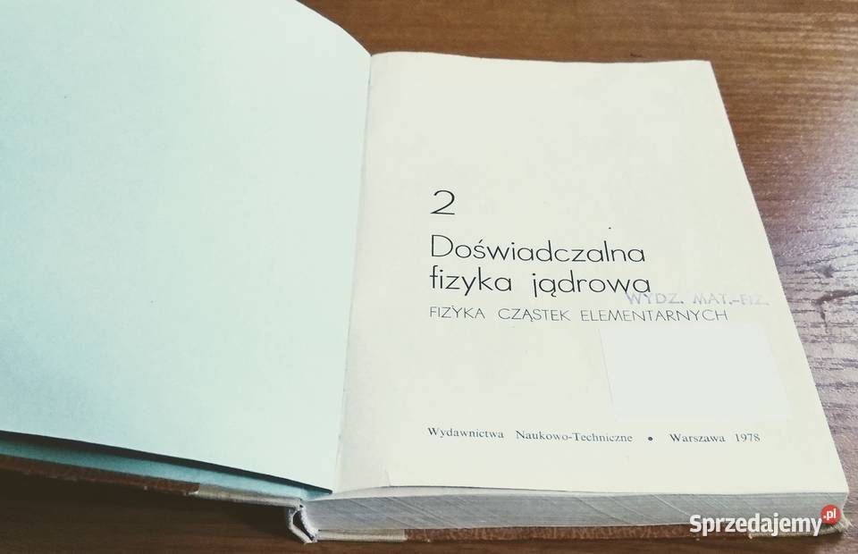 Doświadczalna fizyka jądrowa 2 Fizyka cząstek Podręczniki Gdańsk