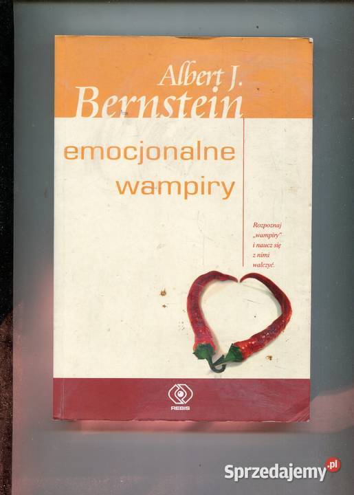 Emocjonalne wampiry Albert Bernstein Szczecin