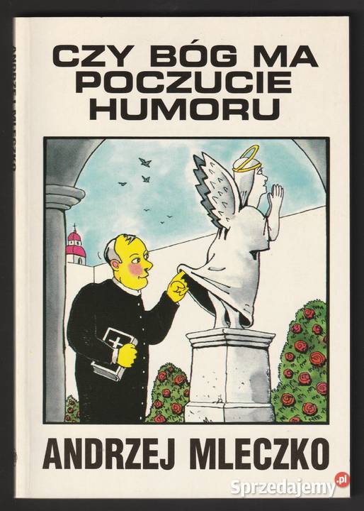 Czy Bóg ma poczucie humoru Andrzej Mleczko 1995 łódzkie Łódź sprzedam
