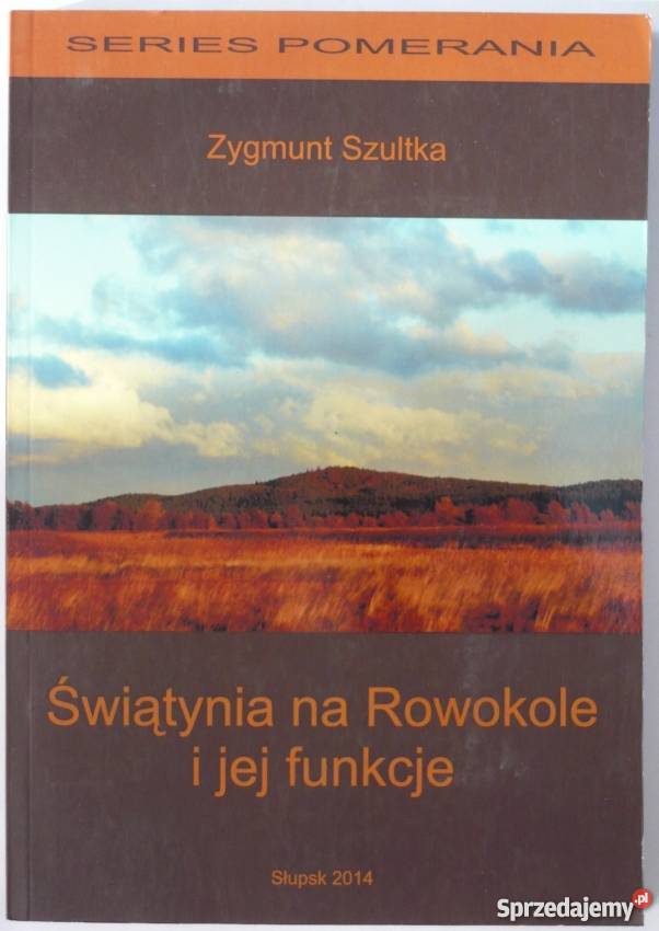 Świątynia na Rowokole i jej funkcja Smołdzino Książki naukowe i popularnonaukowe Słupsk