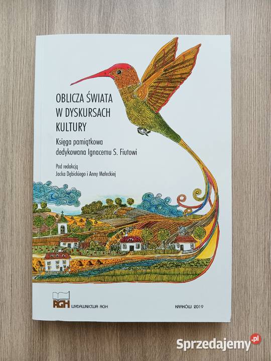 Oblicza świata w dyskursach kultury Księga Kraków