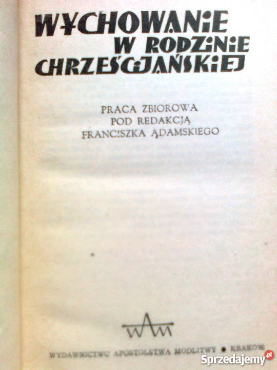 Wychowanie w rodzinie chrześcijańskiejred F Warszawa