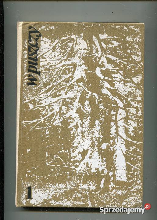 W puszczy Żywoty drzew Julian Ejsmond Pozostałe Szczecin