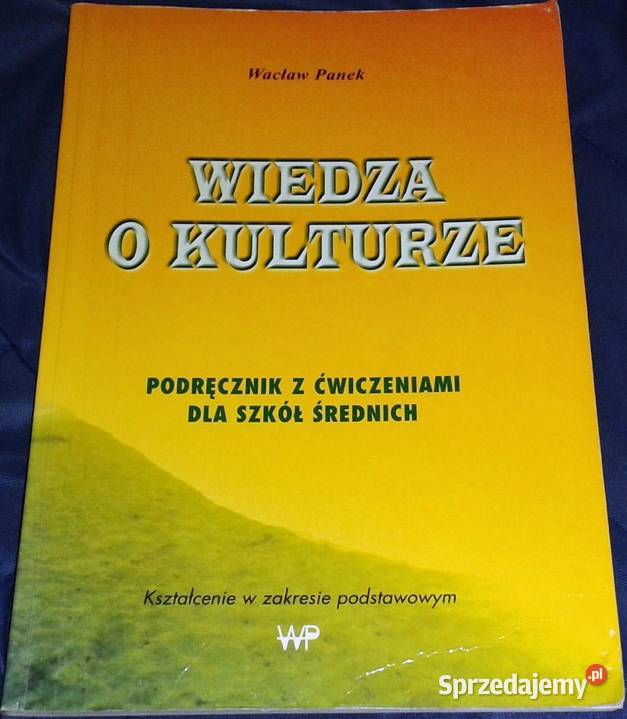 Wiedza o kulturze - Wacław Panek