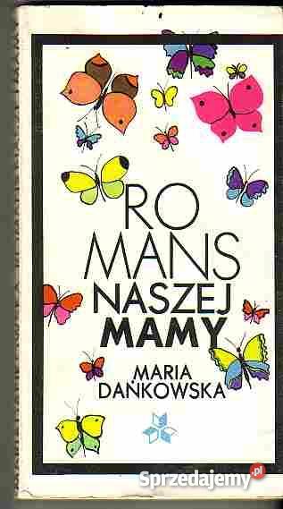 459 ROMANS NASZEJ MAMY MARIA DAŃKOWSKA Czyrna
