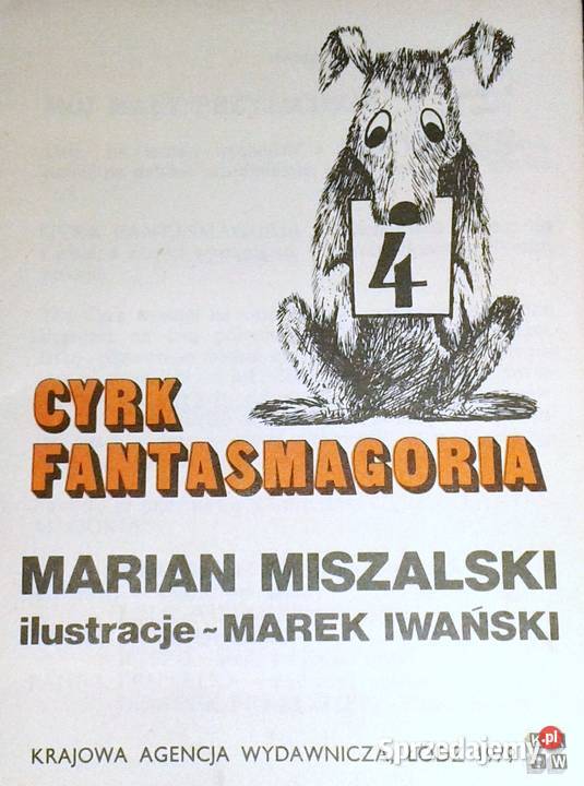 Cyrk Fantasmagoria Marian Miszalski Chełm sprzedam