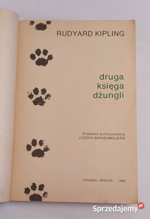 KSIĘGA DŻUNGLI DRUGA KSIĘGA DŻUNGLI Rudyard