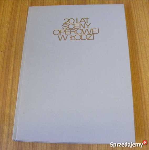 20 LAT SCENY OPEROWEJ W ŁODZI FA Goleniów