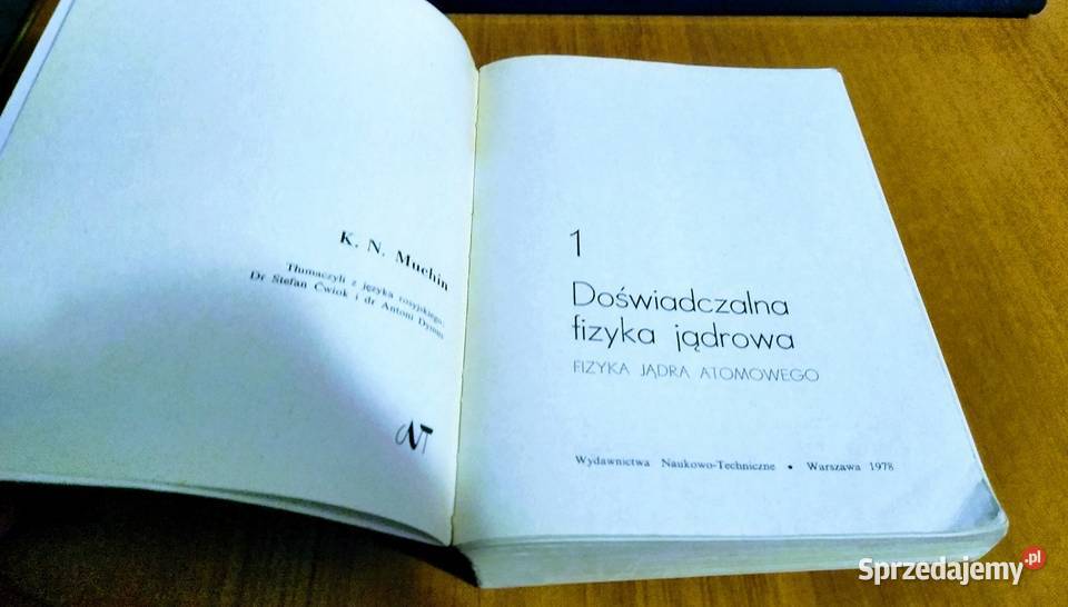 Doświadczalna fizyka jądrowa 1 Fizyka jądra fizyka
