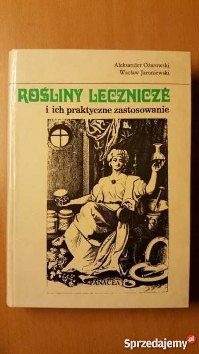 KSIĄŻKA Rośliny lecznicze i ich praktyczne