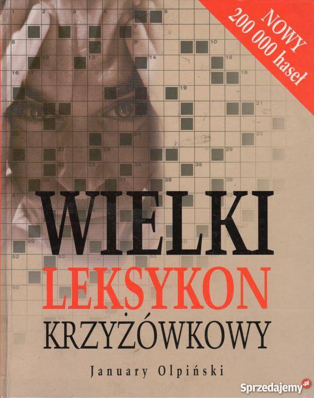 WIELKI LEKSYKON KRZYŻÓWKOWY OLPIŃSKI JANUARY Włocławek