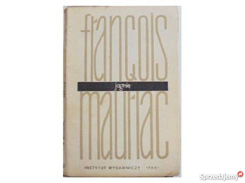 JAGNIĘ MAURIAC FRANCOIS Bielsko-Biała