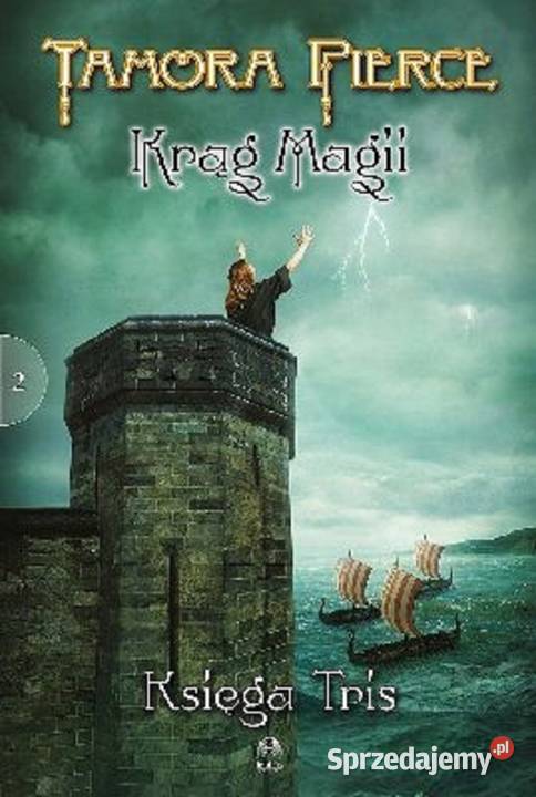 Księga TRIS Krąg Magii 2 Tamora Pierce Proza i poezja sprzedam