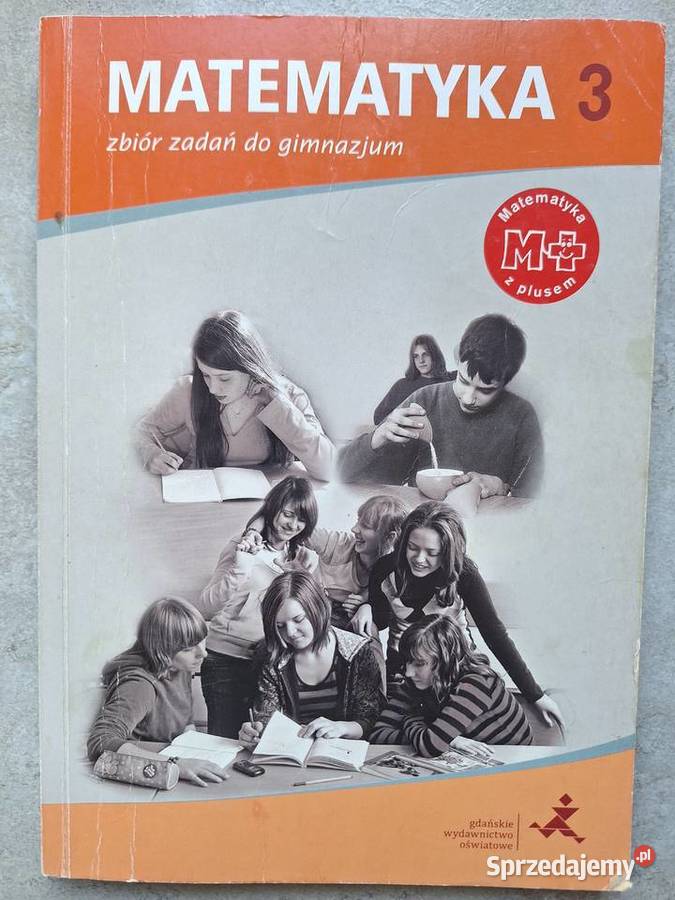 Matematyka 3 zbiór zadań gimnazjum GWO Gdańsk