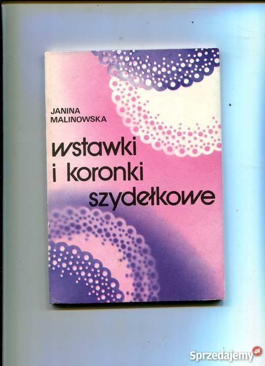 Wstawki i koronki szydełkowe Szczecin sprzedam