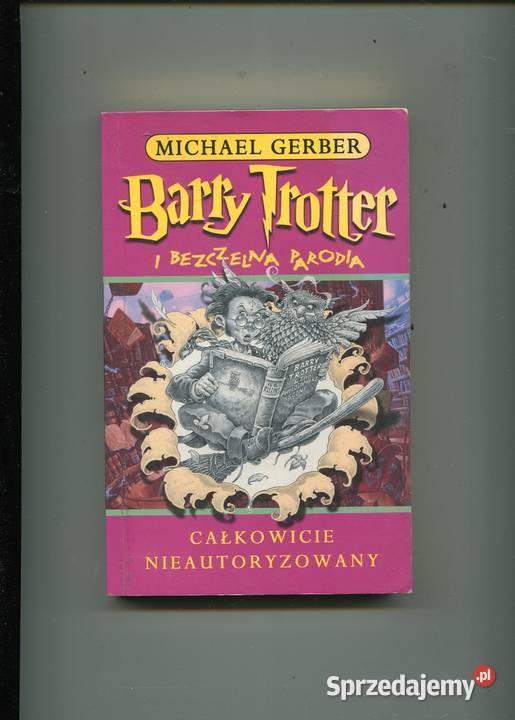 Barry Trotter i bezczelna parodia Gerber Szczecin