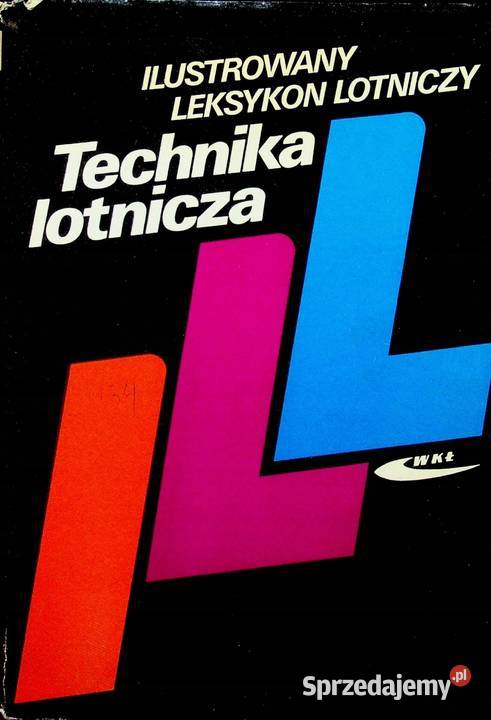 Technika lotnicza Ilustrowany leksykon lotniczy Książki naukowe i popularnonaukowe Kruszwica