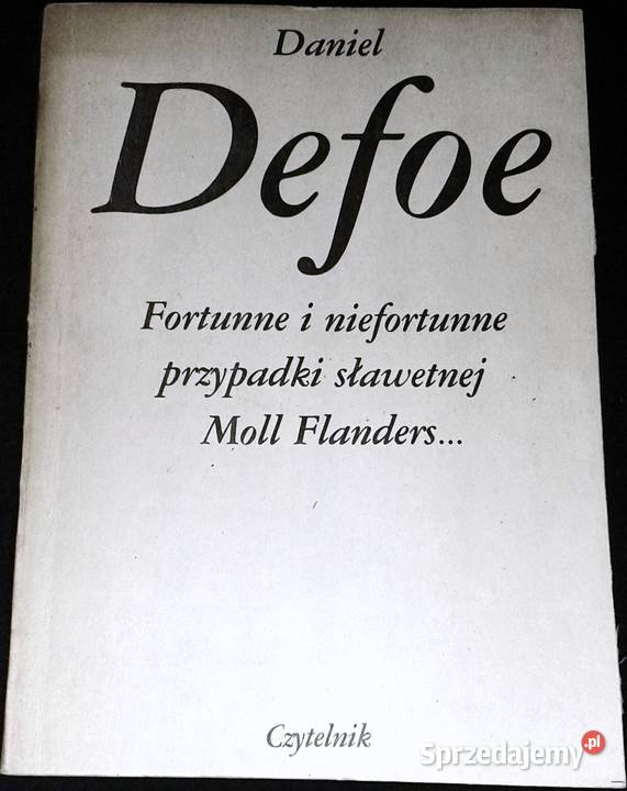 Fortunne i niefortunne przypadki sławetnej Moll Rok wydania 1984 Chełm