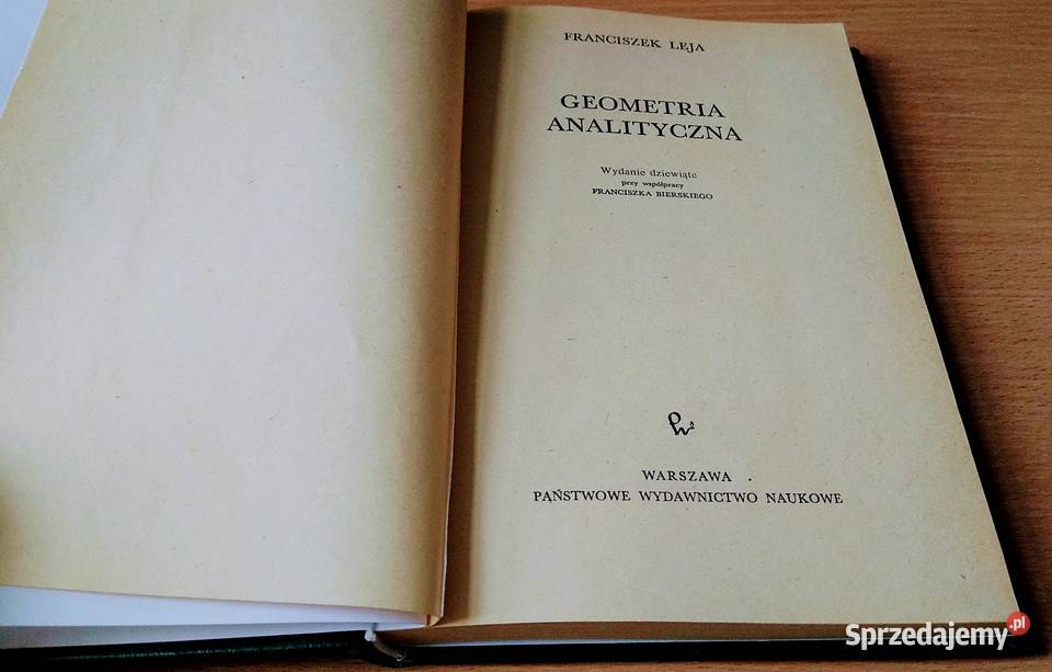 Geometria analityczna Franciszek Leja 1976 wyd 9 twarda Gdańsk