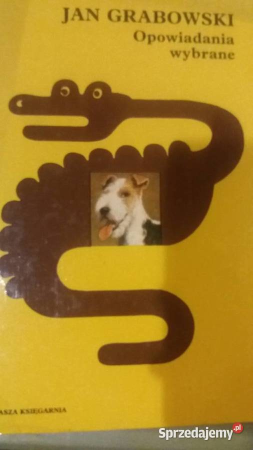 Opowiadania wybrane Jan Grabowski książki Nasza Antykwariat mazowieckie Warszawa sprzedam