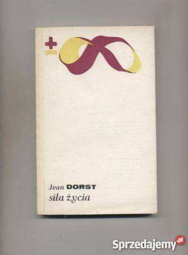 Dorst J Siła życia