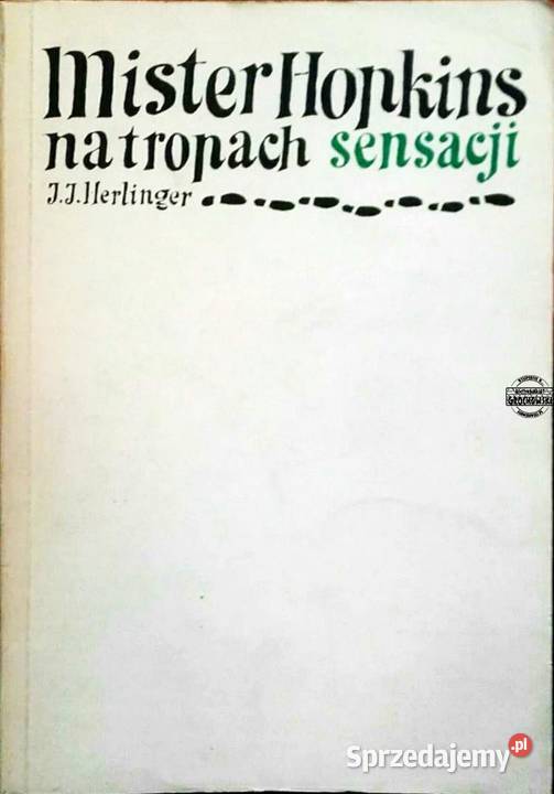 Mister Hopkins na tropach sensacji JJHolinger Rok wydania 1973