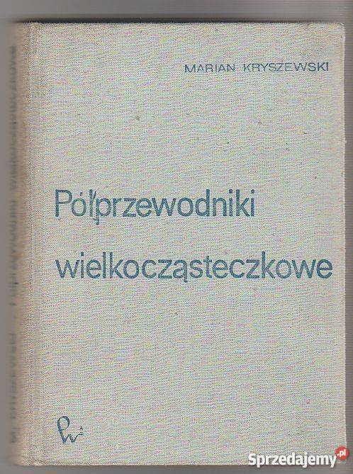 7283 PÓŁPRZEWODNIKI WIELKOCZĄSTECZKOWE MARIAN Czyrna