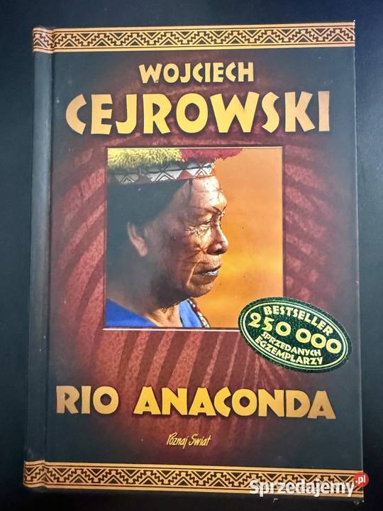 Wojciech Cejrowski Rio Anaconda NOWA twarda sprzedam