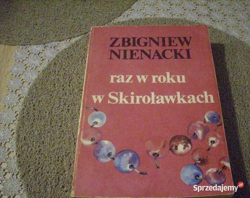 Raz w roku w Skiroławkach Nienacki kujawsko-pomorskie Osięciny
