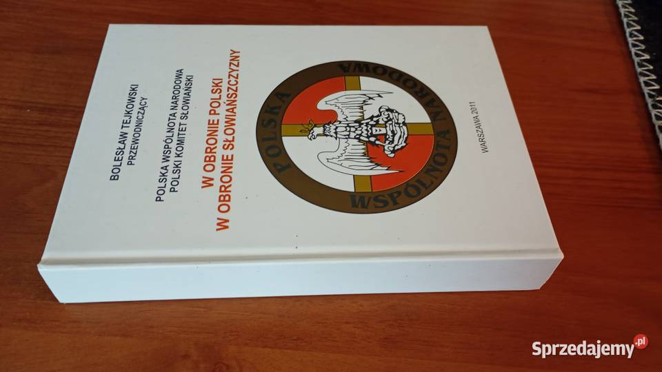 W obronie Polski w obronie słowiańszczyzny Rok wydania 2011 Gdańsk