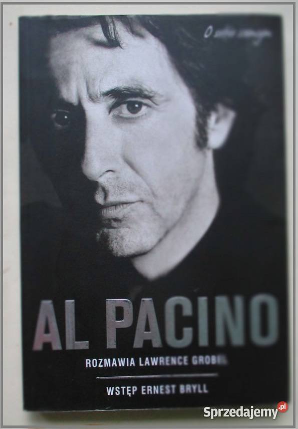 Al Pacino - O sobie samym/Lawrence Grobel/biografia Łódź - Sprzedajemy.pl