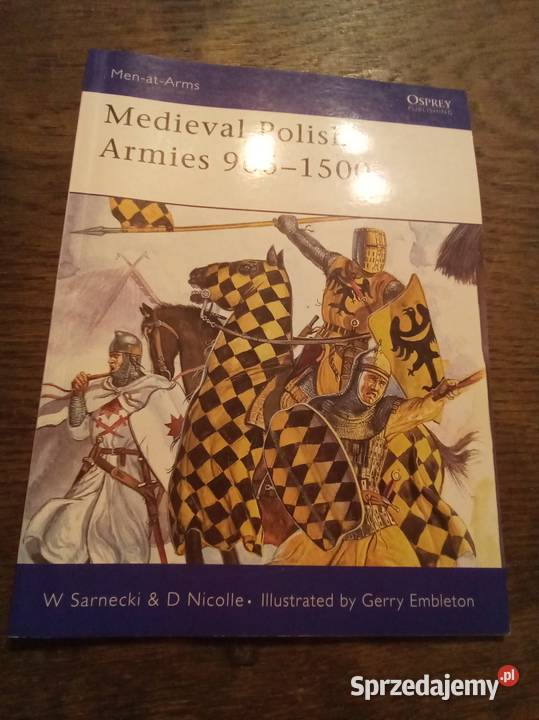 Medieval polish armies 966 1500 angielsku Warszawa