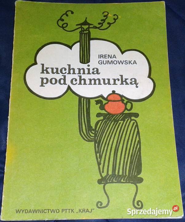 Kuchnia pod chmurką Irena Gumowska miękka Pozostałe Pozostałe sprzedam