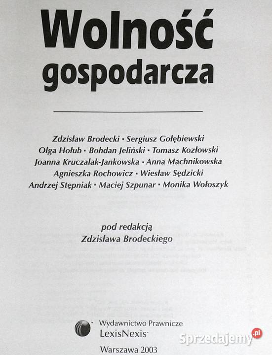 Wolność gospodarcza Zdzisław Brodecki