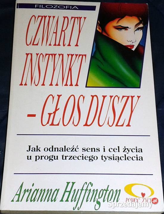 Czwarty instynktGłos duszy Arianna Haffington