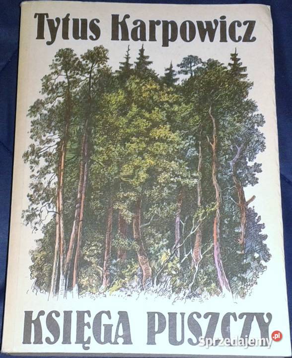 Księga puszczy Tytus Karpowicz Chełm