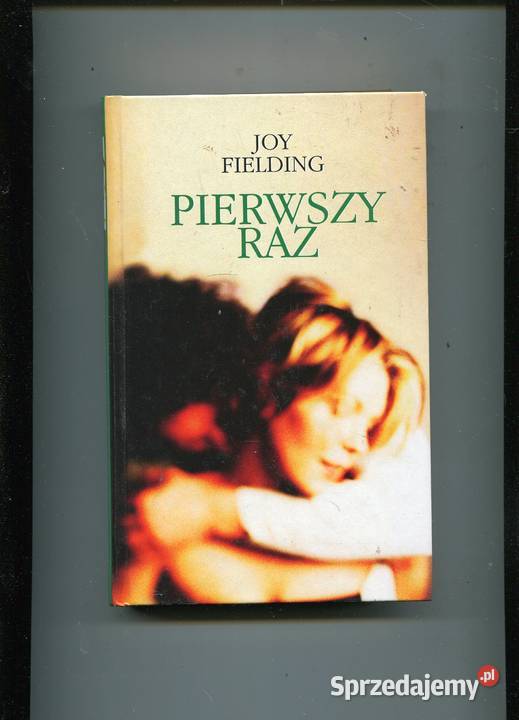 Pierwszy raz Joy Fielding