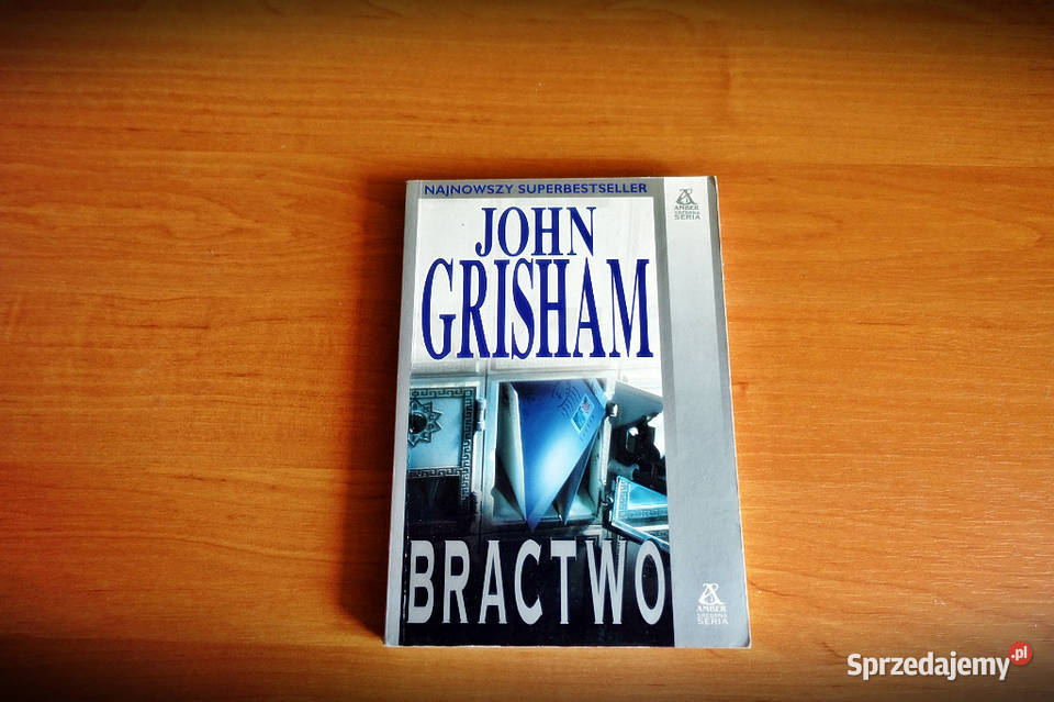John Grisham Bractwo